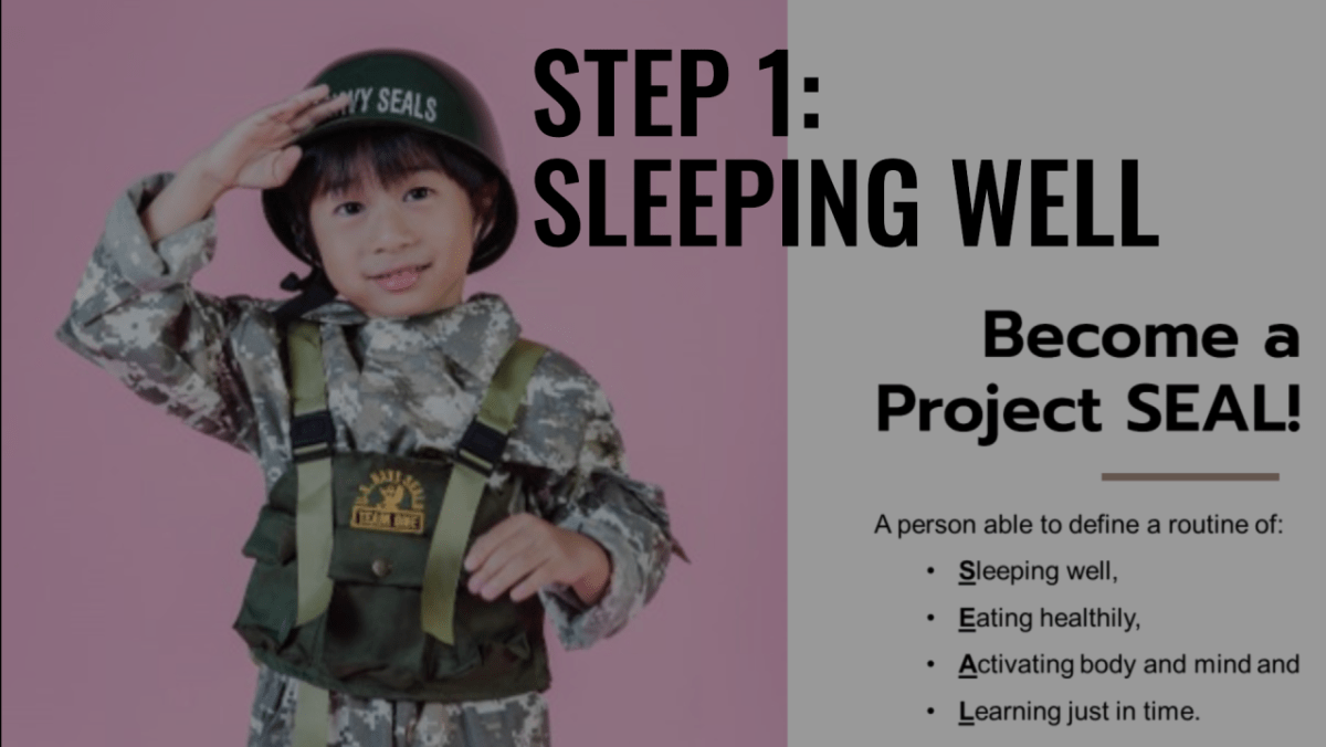 Become a Project SEAL! Step 1: Sleep well and relax frequently