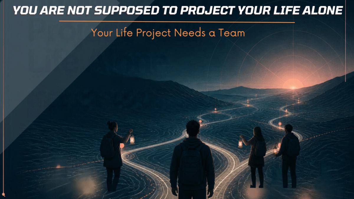 You Are Not Supposed to Project Your Life Alone